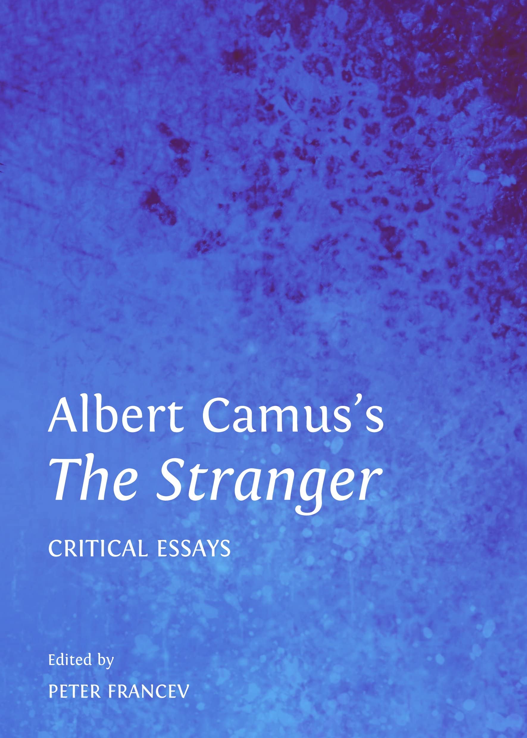 Buy Albert Camus's The Stranger: Critical Essays — BookShops.in