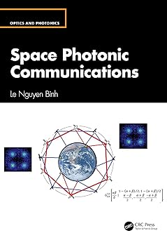Space Photonic Communications (Optics and Photonics)