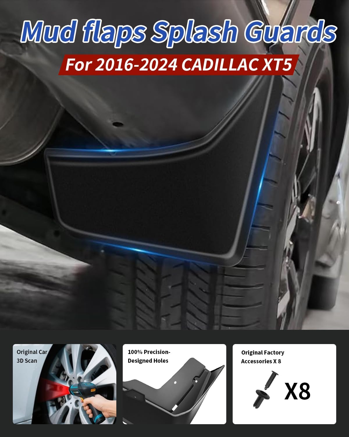 No Drill Mud Flaps for 2017-2024 Cadillac XT5 SUV,Heavy Duty Front & Rear OEM Mud Guards,All Weather Splash Guards Set for Luxury/Premium/Livery Models,Not Fit Sport with Running Boards & Side Skirts