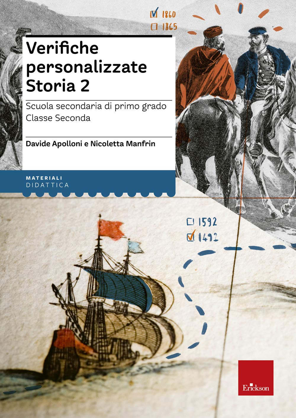 Verifiche Personalizzate. Storia. Scuola Secondaria Di Primo Grado. Classe Seconda. Nelle Versioni Base, Facilitata E Semplificata - 4
