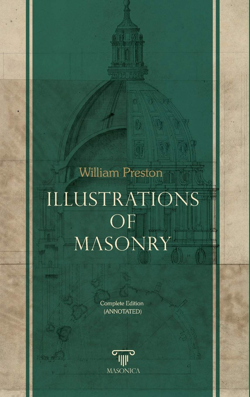 Illustrations Of Masonry | Complete Edition | Annotated: 6 (PRACTICAL HANDBOOKS)