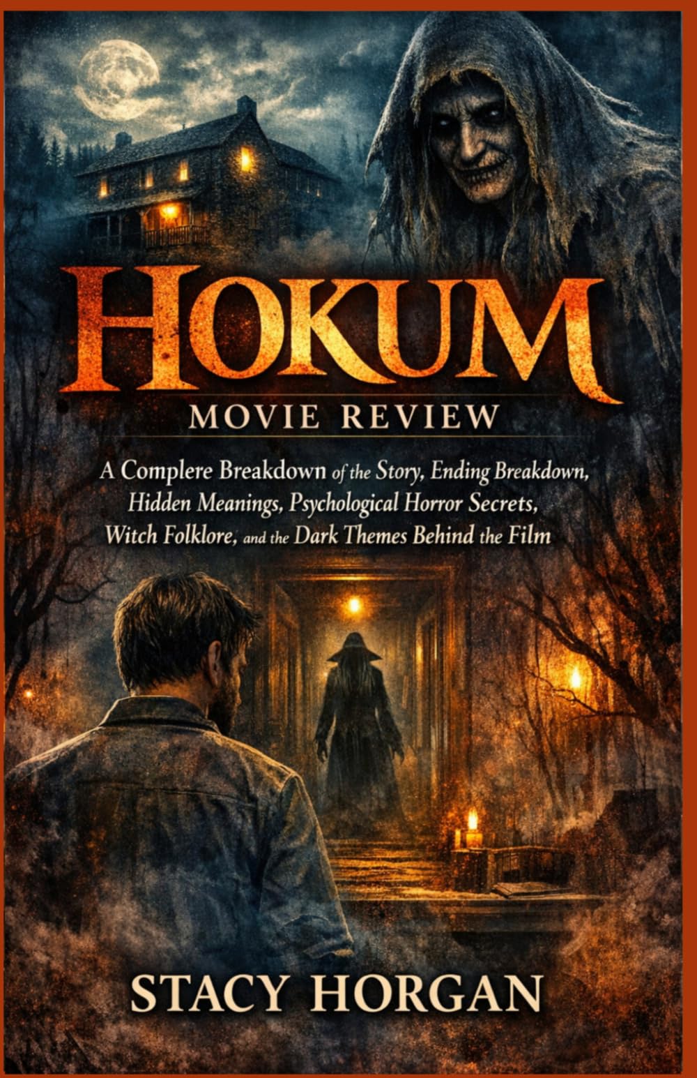 Hokum Movie Review: A Complete Breakdown of the Story, Ending Breakdown, Hidden Meanings, Psychological Horror Secrets, Witch Folklore, and the Dark Themes Behind the Film