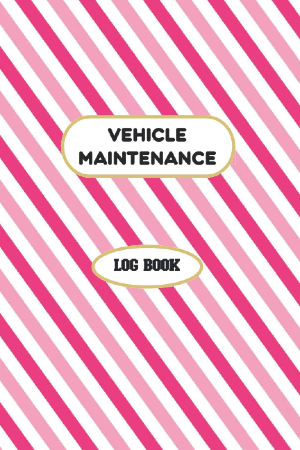 Vehicle Maintenance Log Book: Car Repair Journal - log book for truckers, Automobile, Or Motorcycle - vehicle registration - vehicle tracker - gifts for men , women .