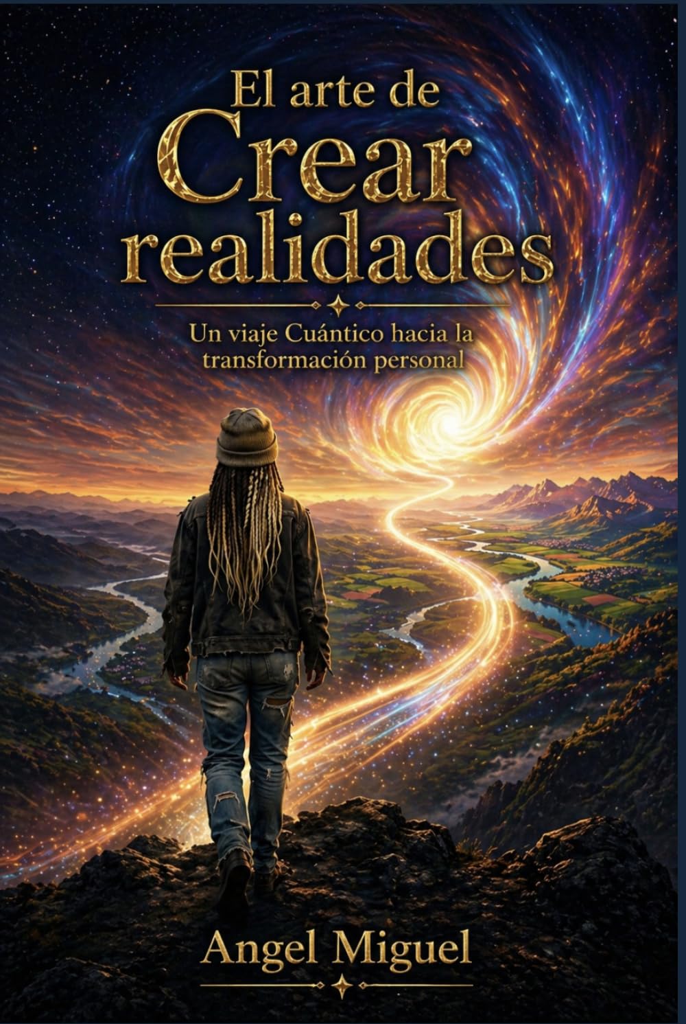 El Arte de Crear Realidades: Un viaje cuántico hacia la transformación personal