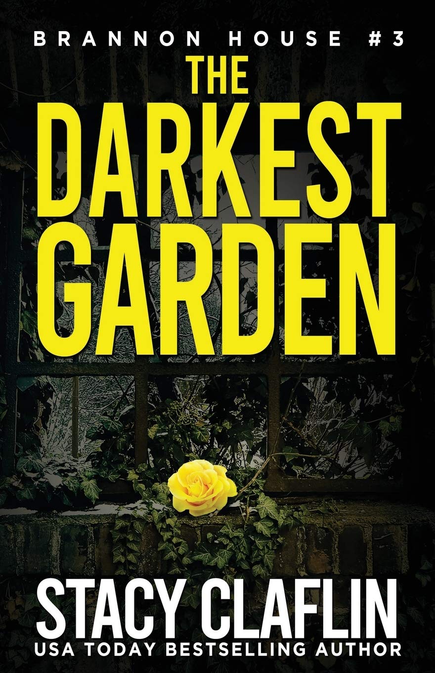 The Darkest Garden: 3 (Brannon House)
