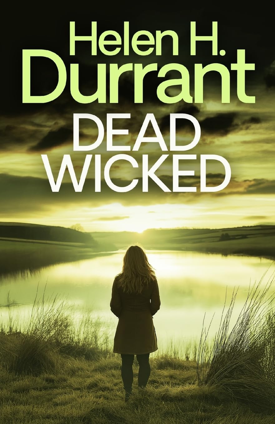 Dead Wicked: 10 (Calladine & Bayliss Crime Thrillers)