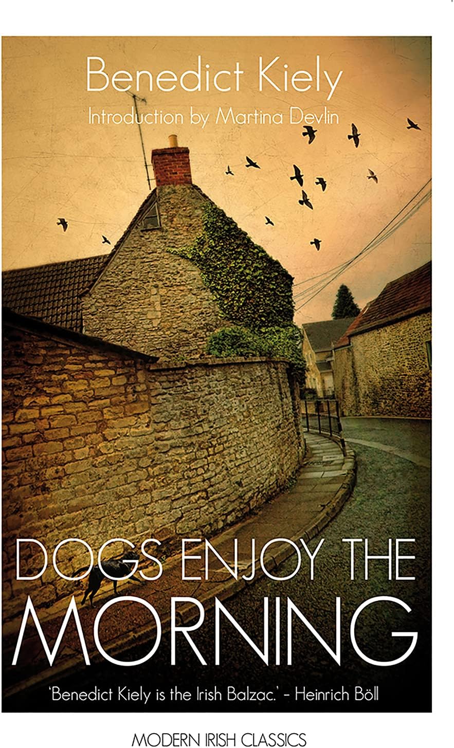 Dogs Enjoy the Morning (Modern Irish Classics)