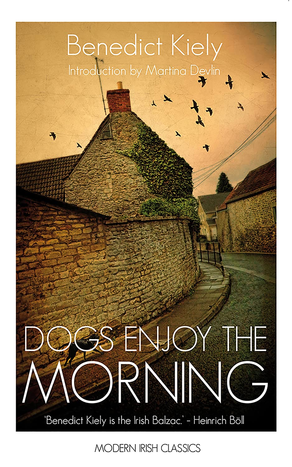 Dogs Enjoy the Morning (Modern Irish Classics)