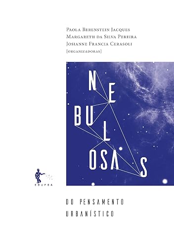 Nebulosas do pensamento urbanístico – Modos de narrar (Tomo III)