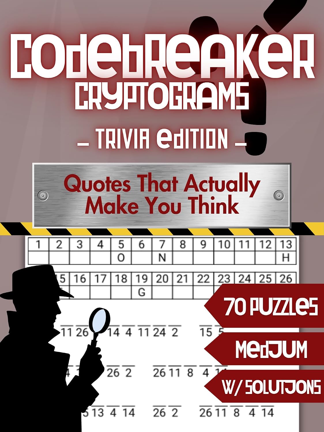 70 Quotes That Actually Make You Think Trivia Codebreaker Puzzles for Entire Family - Medium Difficulty Cryptogram Activity Book (Kindle Scribe Only)