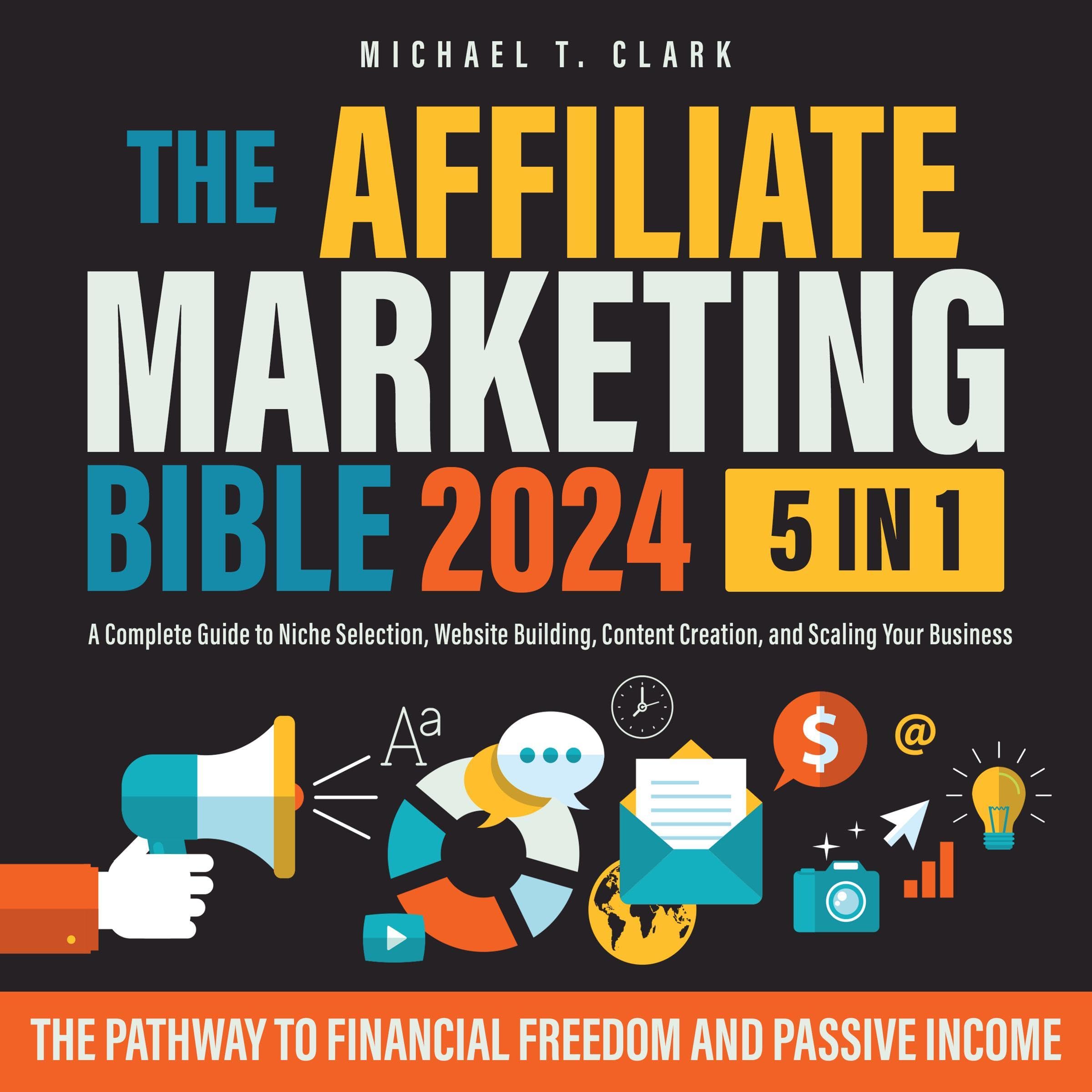 Cover art for The Affiliate Marketing Bible