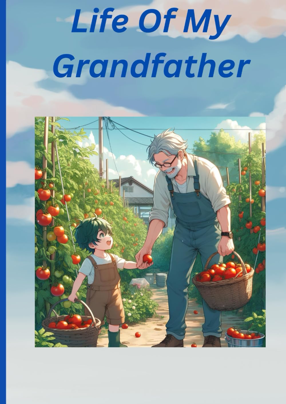 Life Of My Grandfather