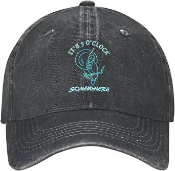 5 Oclock Somewhere Hat Its 5 O Clock Somewhere Hat Men Baseball Caps with Design Hat