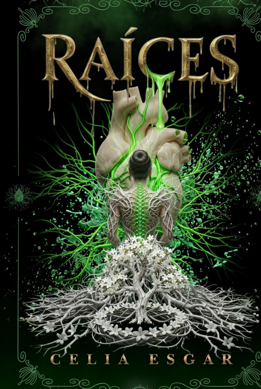 Raíces: La Ciénaga de la Sangre Olvidada: Una thriller gótico de misterio, romance y horror botánico