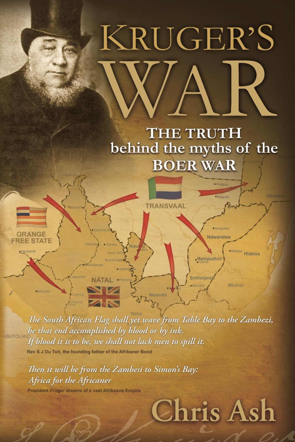 Kruger's War: The Truth Behind the Myths of the Boer War