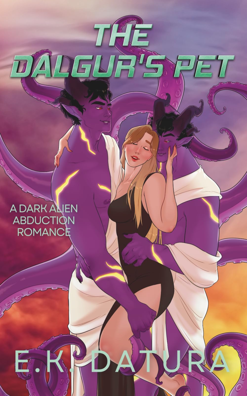 The Dalgur's Pet: A Dark Alien Abduction Romance