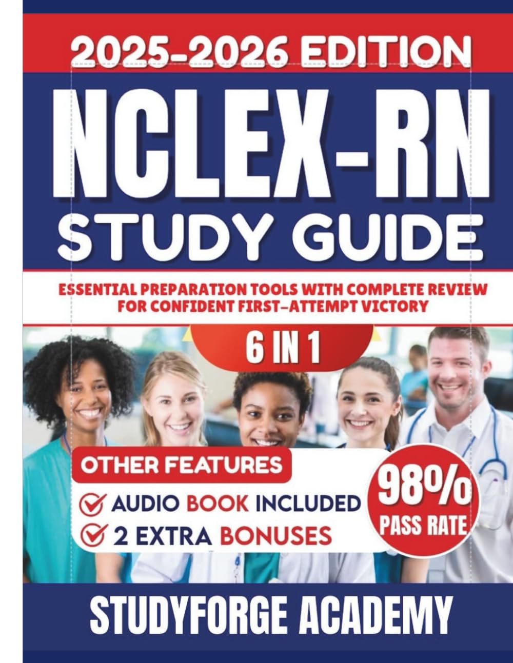 NCLEX-RN STUDY GUIDE: Exam Content Review, Strategies, Practice Tests & Dosage Calculations