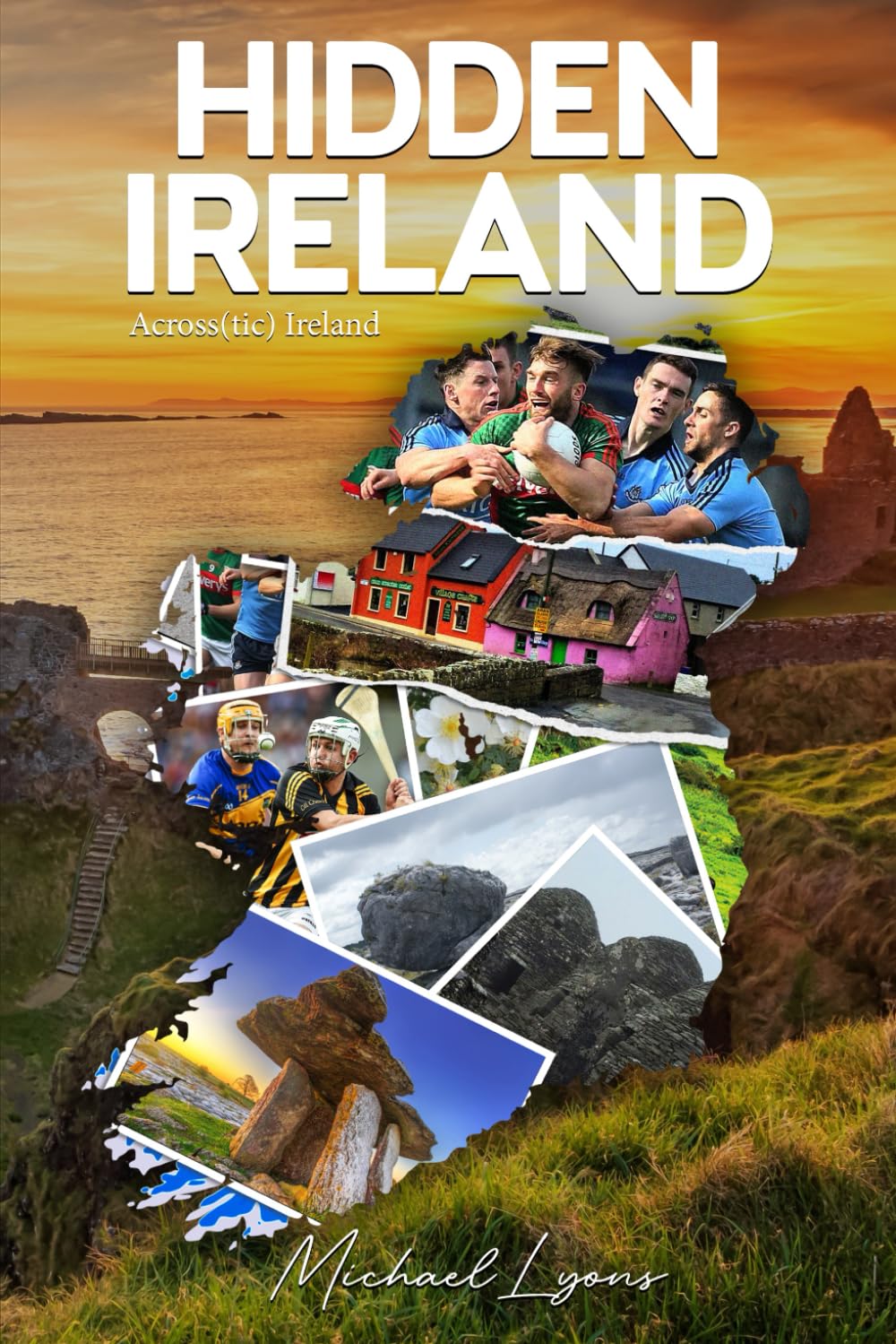 Hidden Ireland: A Quiz Journey through Irish Places