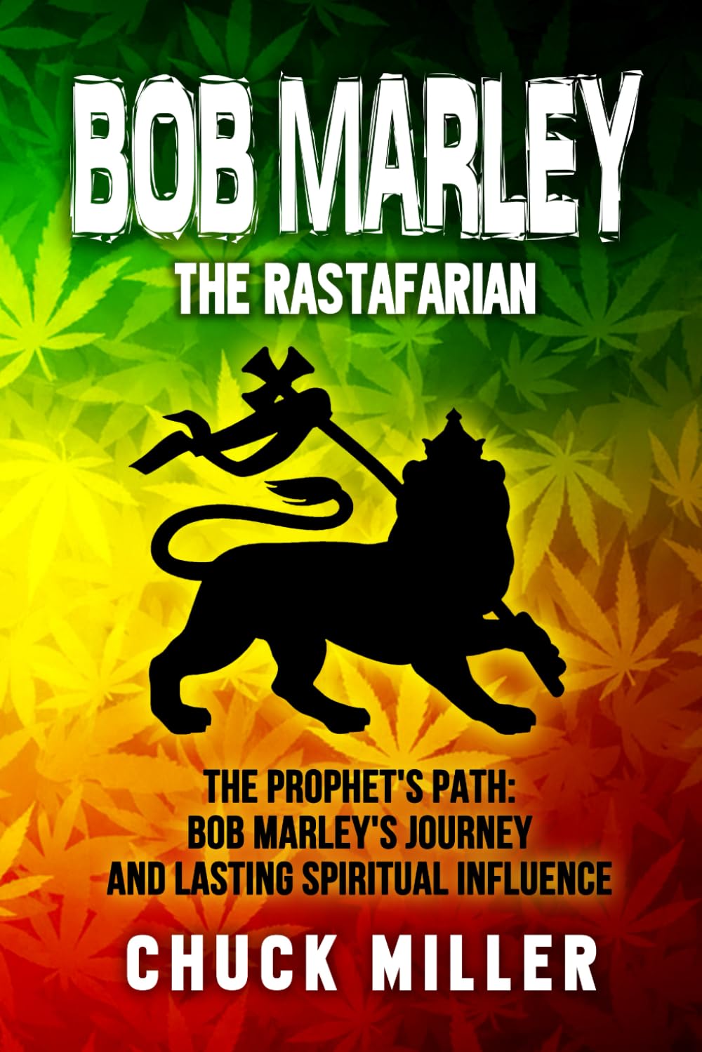 BOB MARLEY: The Rastafarian: The Prophet's Path: Bob Marley's Journey and Lasting Spiritual Influence      Paperback – November 6, 2025
