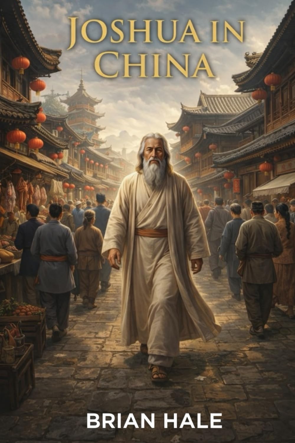 Joshua in China: Story of Hope and Courage in Communist China Exposing organs on demand murders of the CCP: 2 (Joshua Returns Joshua for a new Generation)