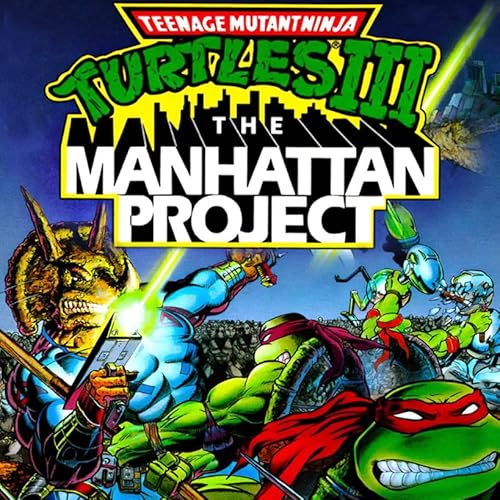 Episode 205 - Teenage Mutant Ninja Turtles III - The Manhattan Project