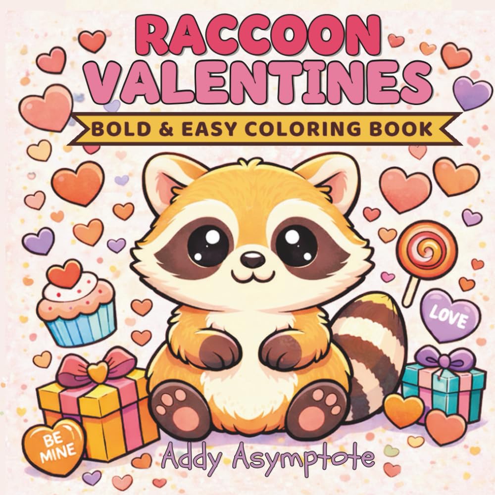 Raccoon Valentines Bold and Easy Coloring Book (Bold & Easy Valentines Series)
