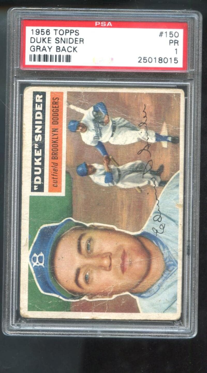 1956 Topps #150 Duke Snider PSA 1 Graded Baseball Card Gray Bck Brooklyn Dodgers