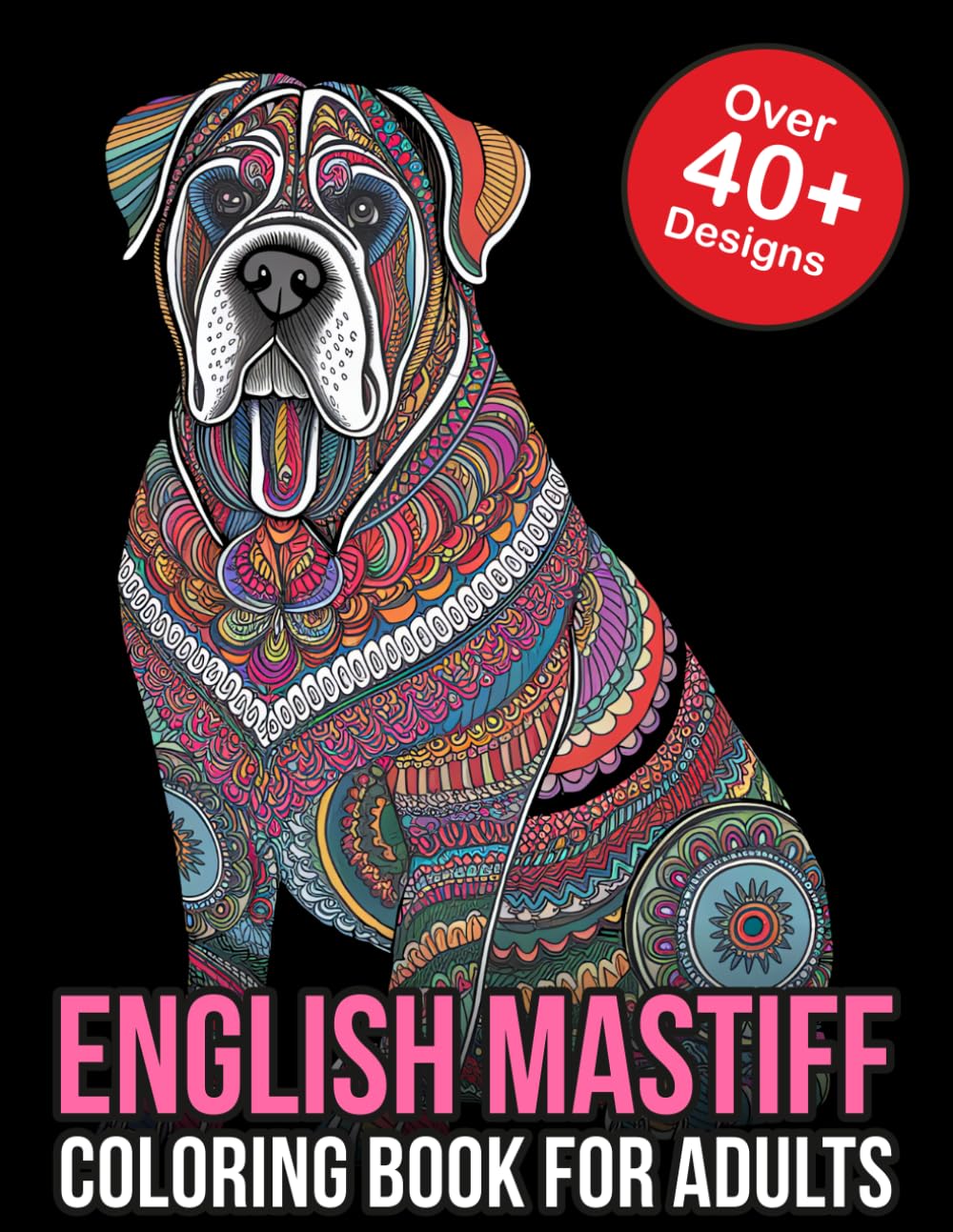 English Mastiff Coloring Book For Adults