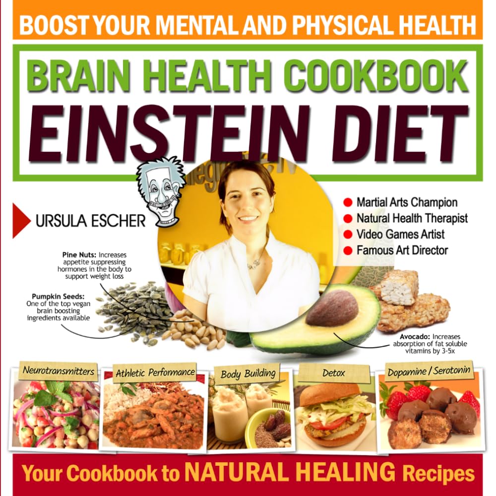 BRAIN HEALTH COOKBOOK: EINSTEIN DIET: Your Cookbook to Natural Healing Recipes