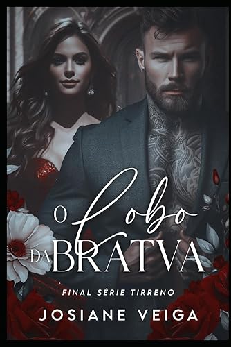 O Lobo da Bratva: (Máfia Russa) (Máfia Tirreno) (Portuguese Edition)