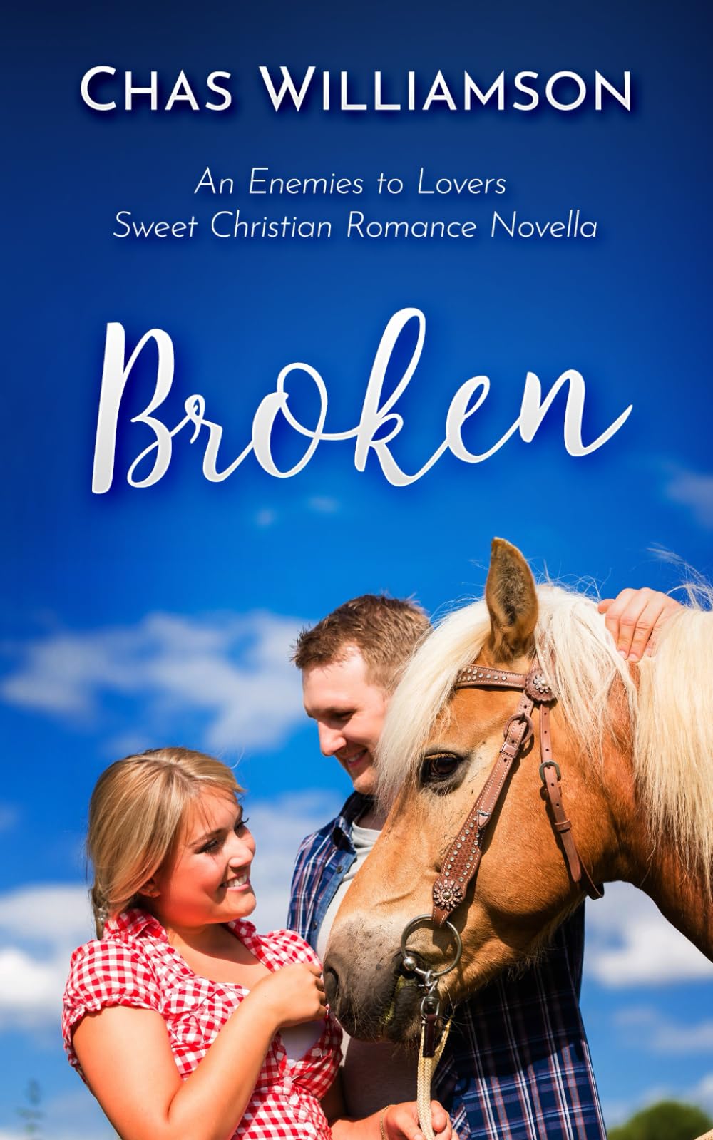 Broken: An Enemies to Lovers Sweet Christian Romance Novella