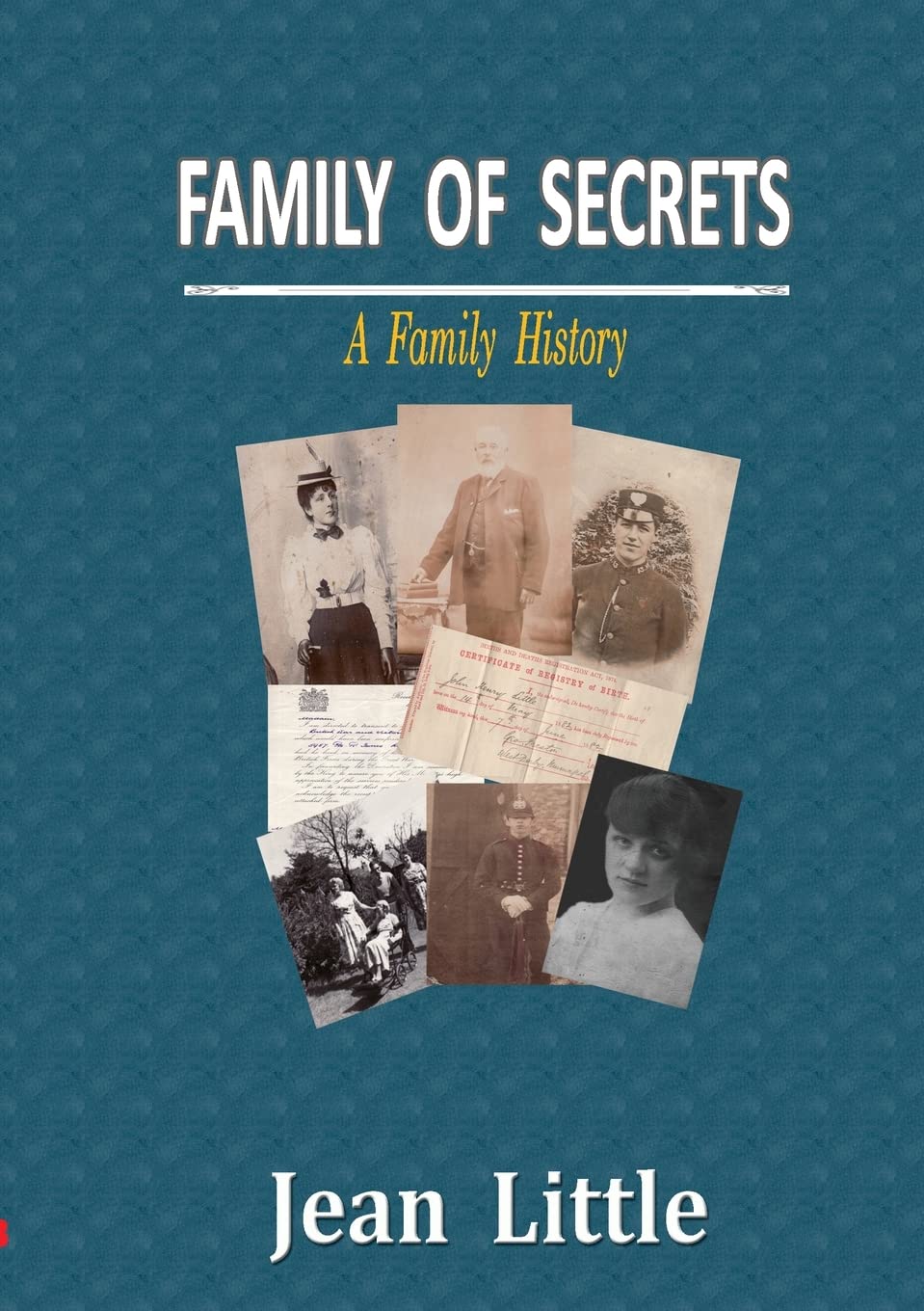 FAMILY OF SECRETS: A Family History