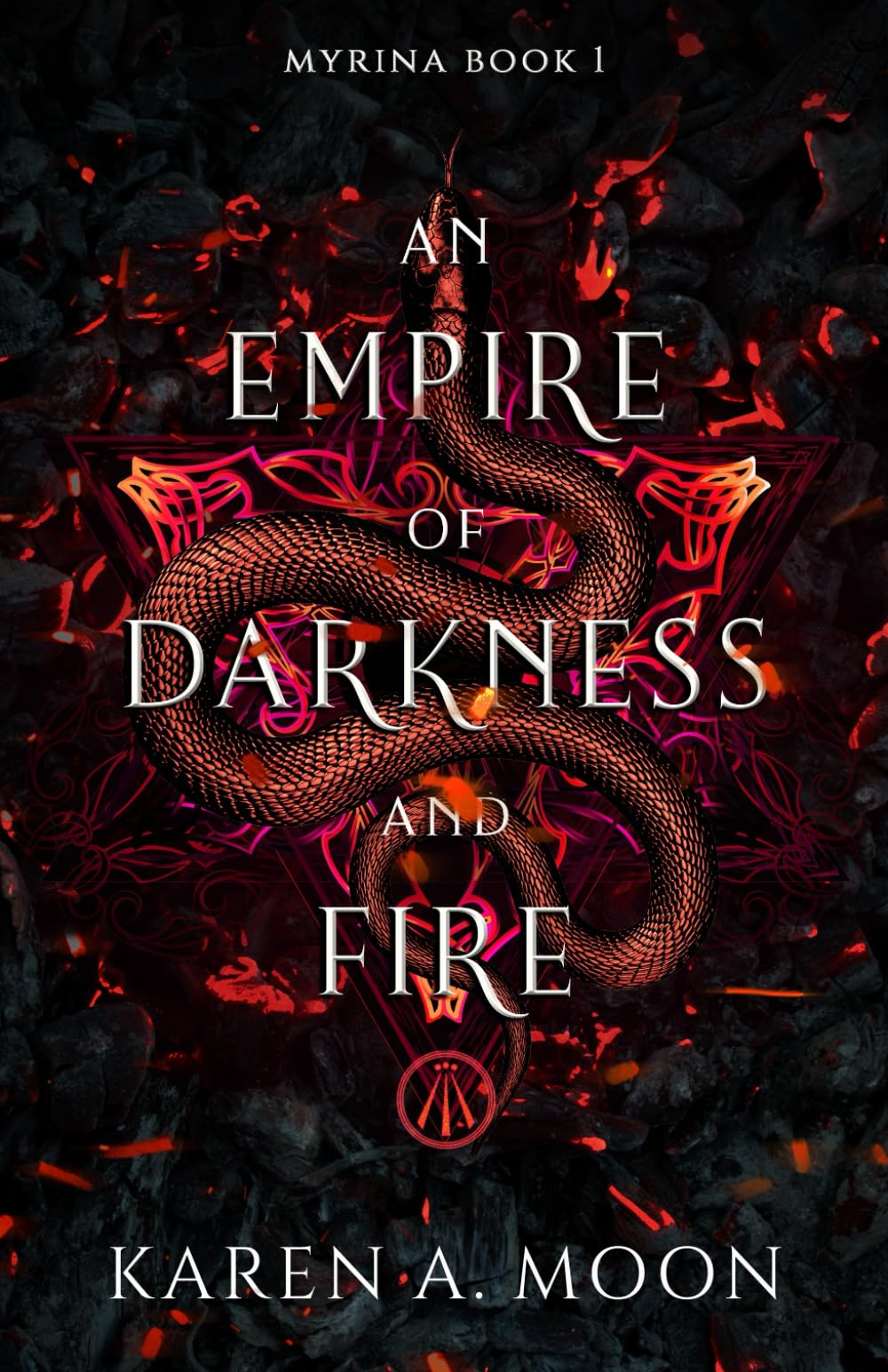 An Empire of Darkness and Fire: Book 1 of the page turning dark Romantasy trilogy MYRINA