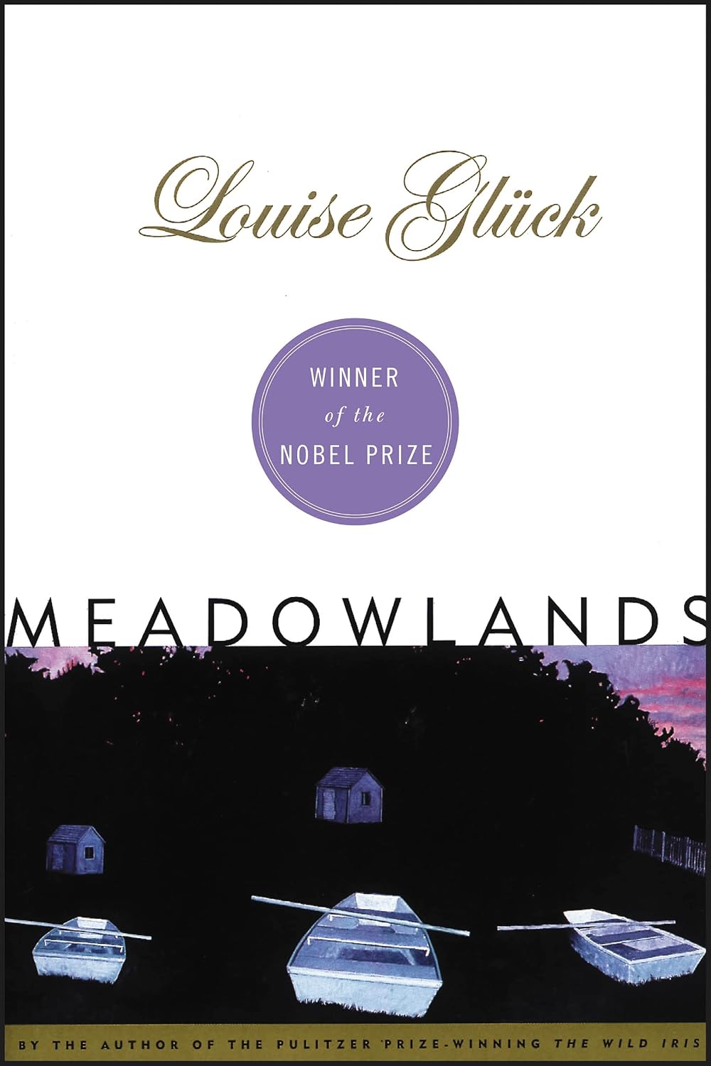 Meadowlands: Winner of the Nobel Prize