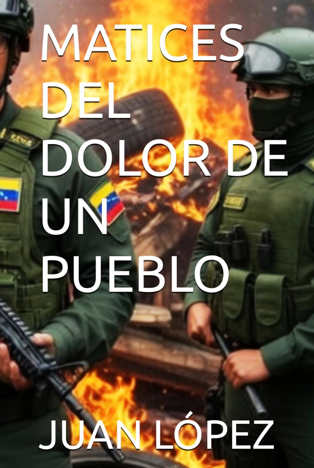 MATICES DEL DOLOR DE UN PUEBLO