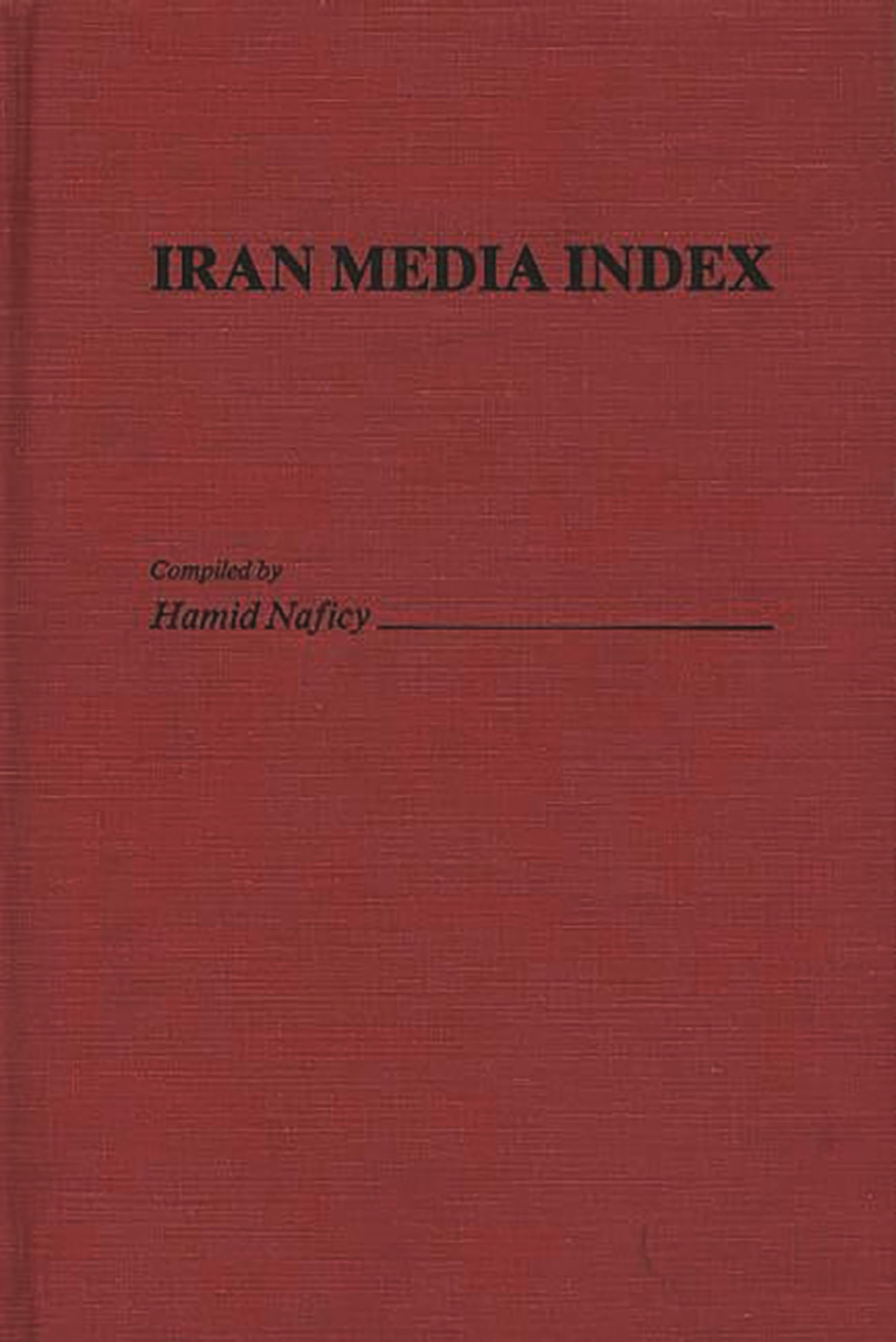 Iran Media Index (Bibliographies and Indexes in World History)
