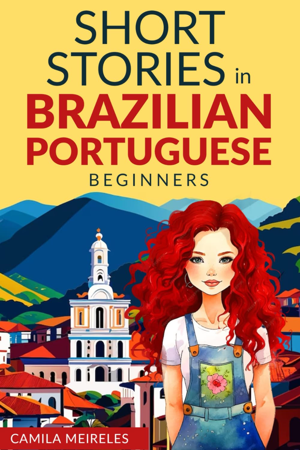SHORT STORIES IN BRAZILIAN PORTUGUESE: for beginners and intermediate learners (CEFR A2-B1)