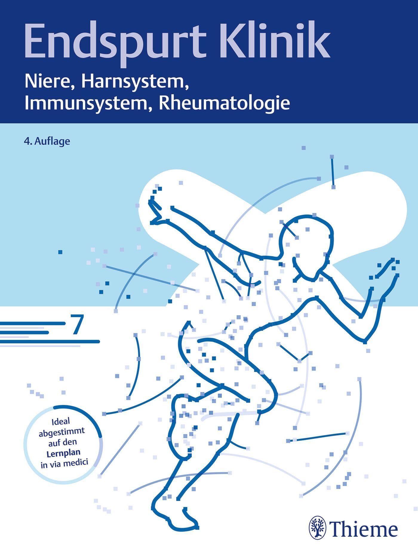 Thieme Endspurt Klinik: Niere, Harnsystem, Immunsystem, Rheumatologie: Skript 7