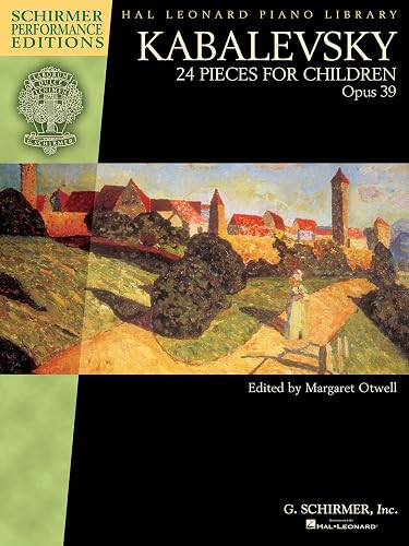 Kabalevsky: 24 Pieces for Children, Opus 39, Piano