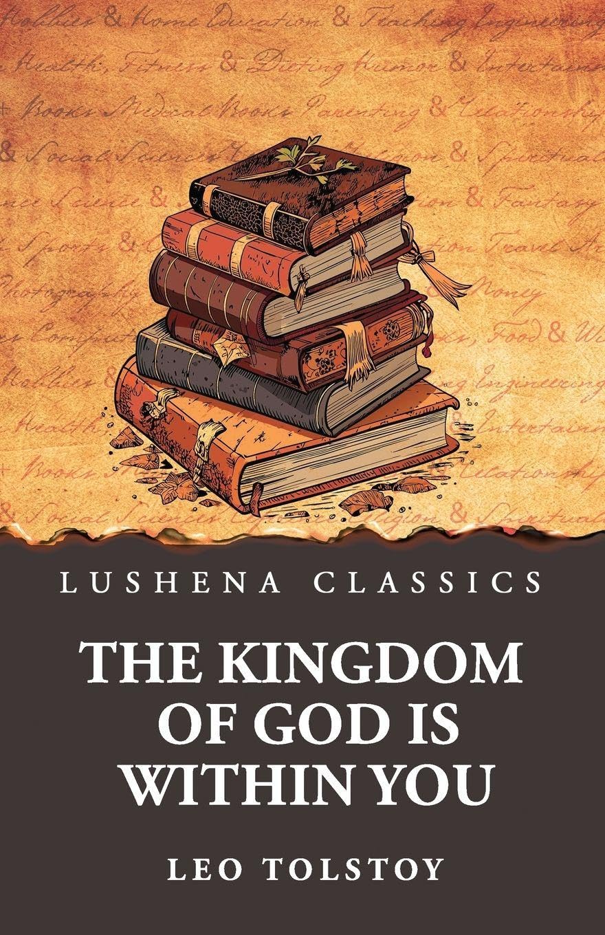 The Kingdom of God Is Within You