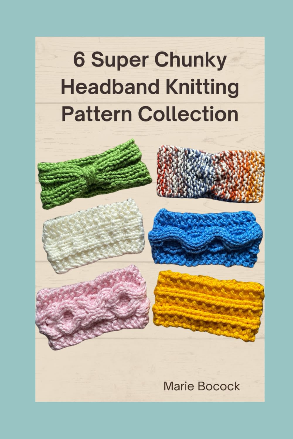6 Super Chunky Headband Knitting Pattern Collection