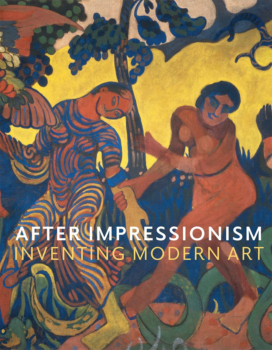 After Impressionism: Inventing Modern Art, Stevens, MaryAnne 9781857096958^+