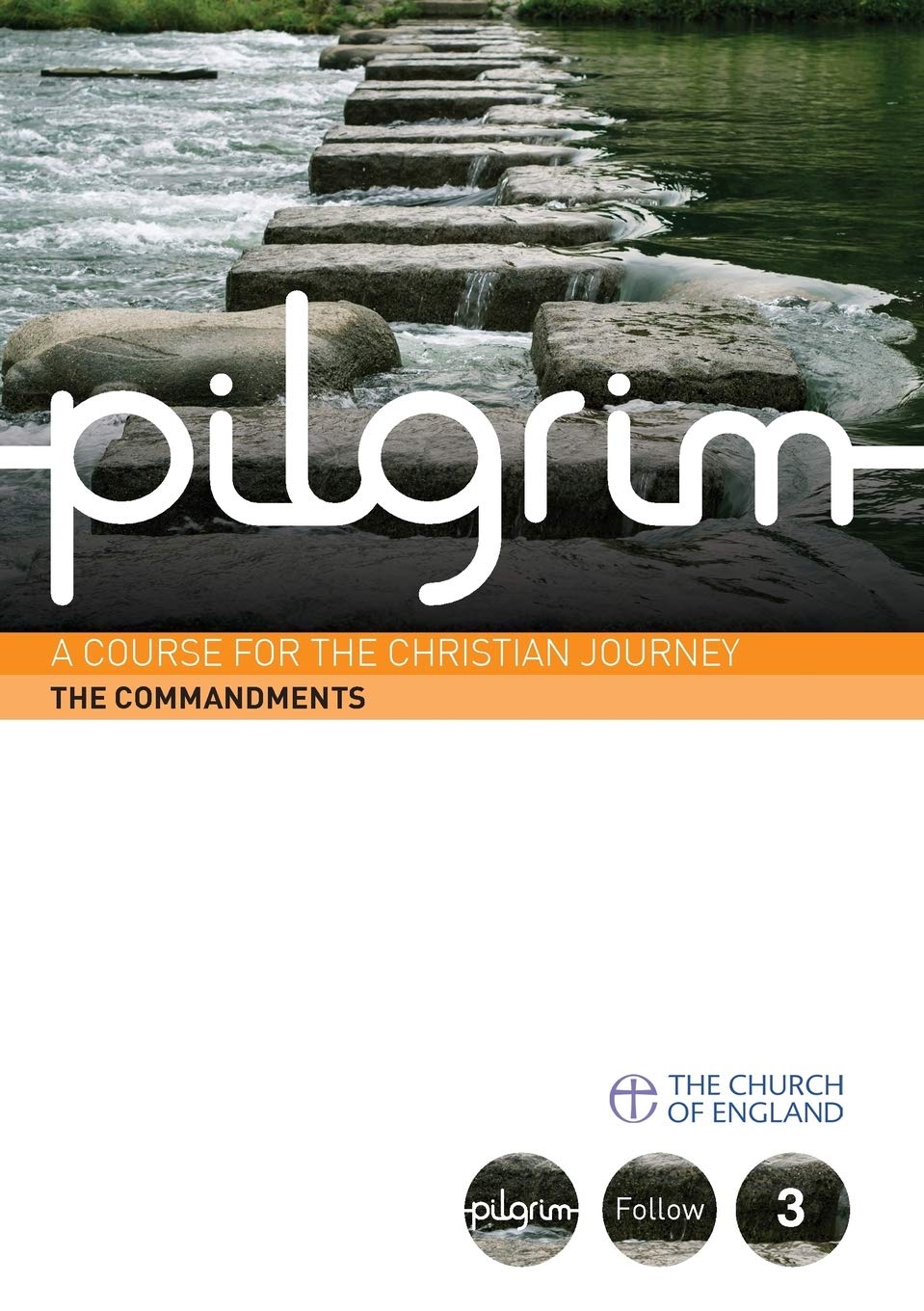 Pilgrim: The Commandments: Book 3 (Follow Stage): 03... - Croft, Steven