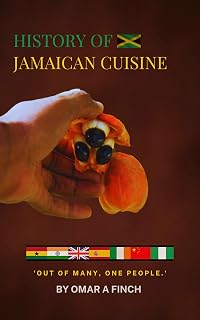 History of Jamaican Cuisine