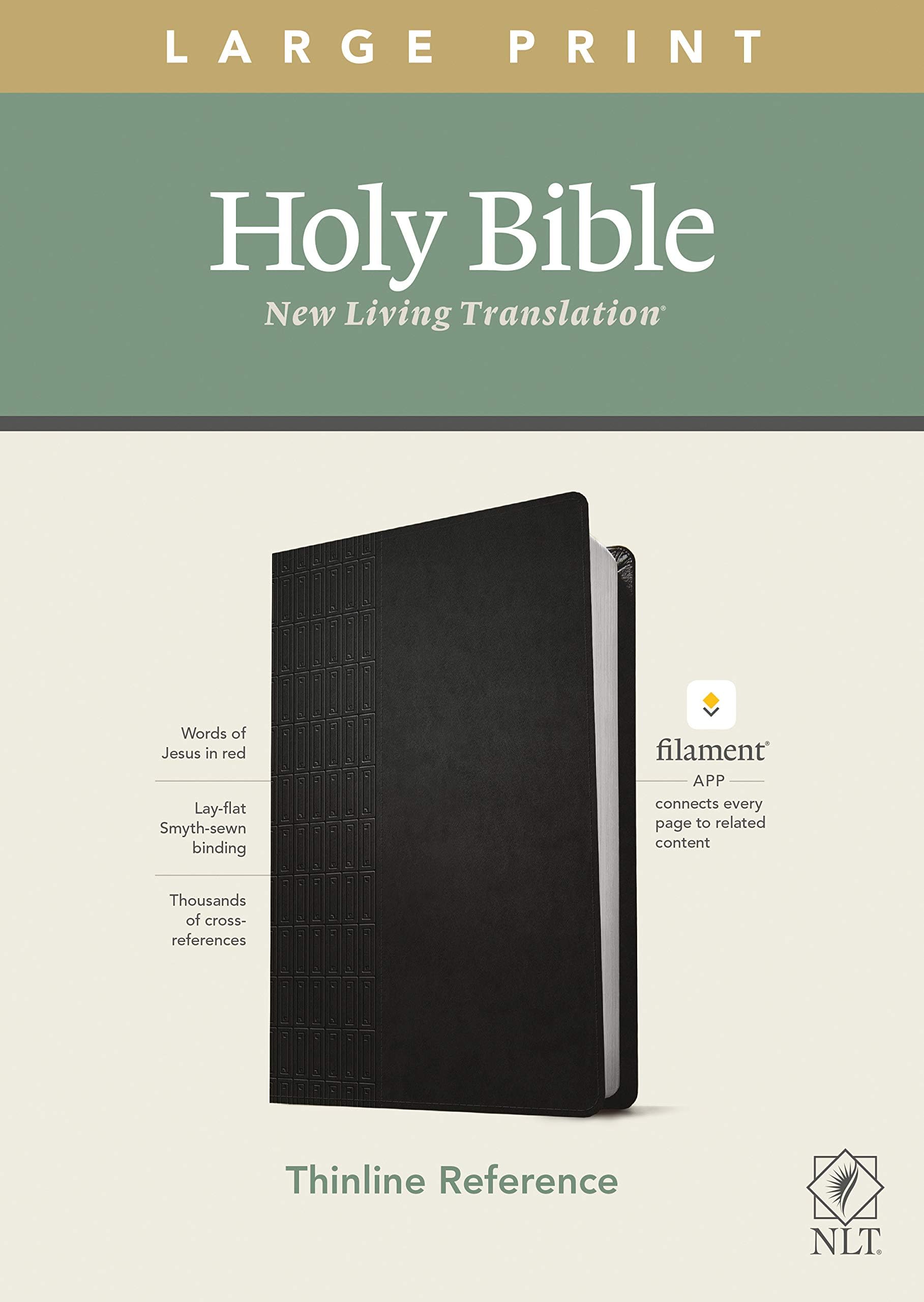 NLT Large Print Thinline Reference Bible, Filament Enabled Edition (Red Letter, Leatherlike, Black): New Living Translation, Cross Grip Black, Leatherlike, Thinline Reference, Filament Enabled