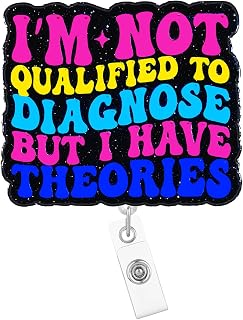 Funny Medical Nursing Badge Reel Retractable RN Funny Nurse Doctor Badge Holder with ID Clip Accessories Im Not Qualified to Diagnose But I Have Theories Doctor Name Badge Clip ID Tag Card