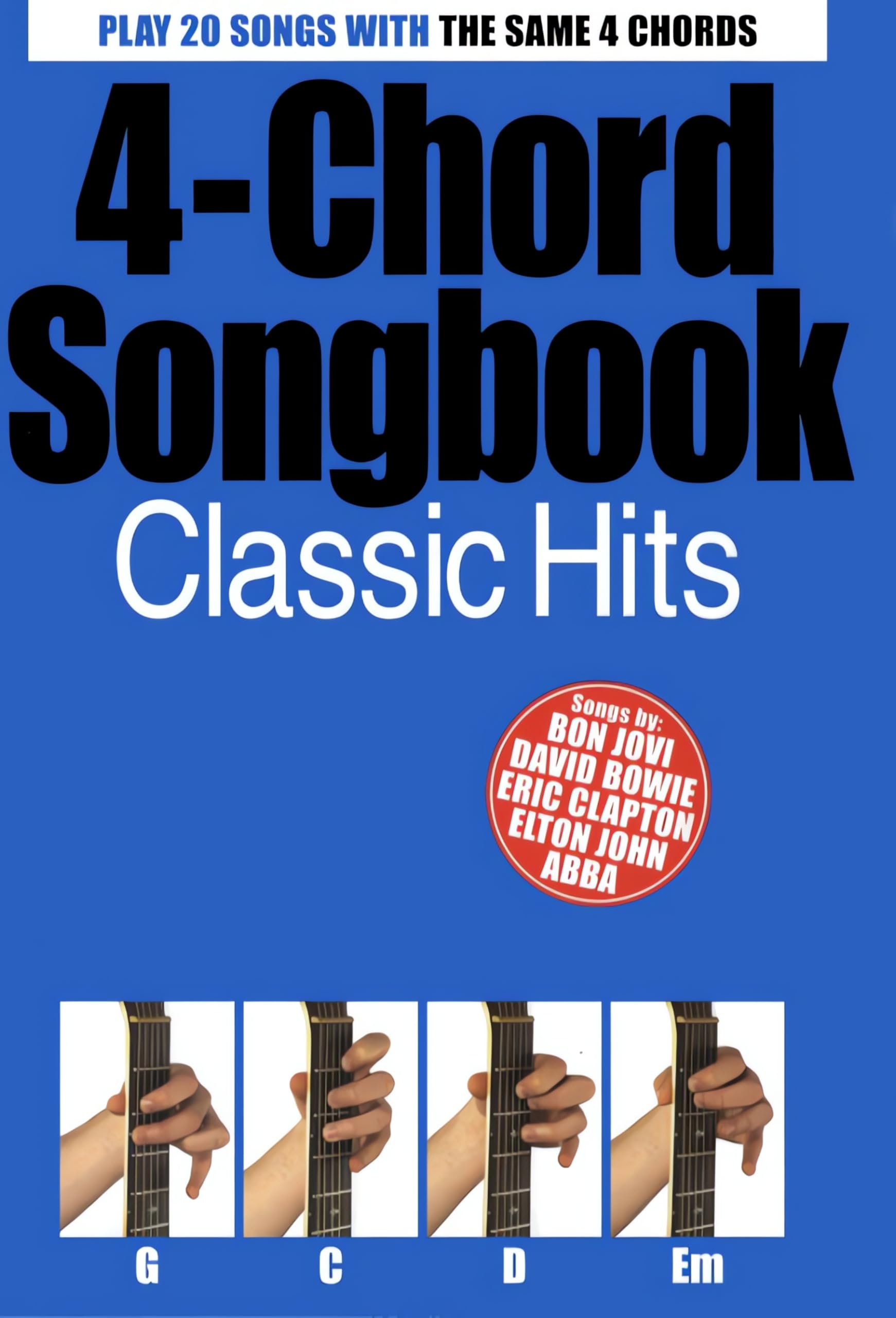 4-Chord Songbook Classic Hits - 9781846097751