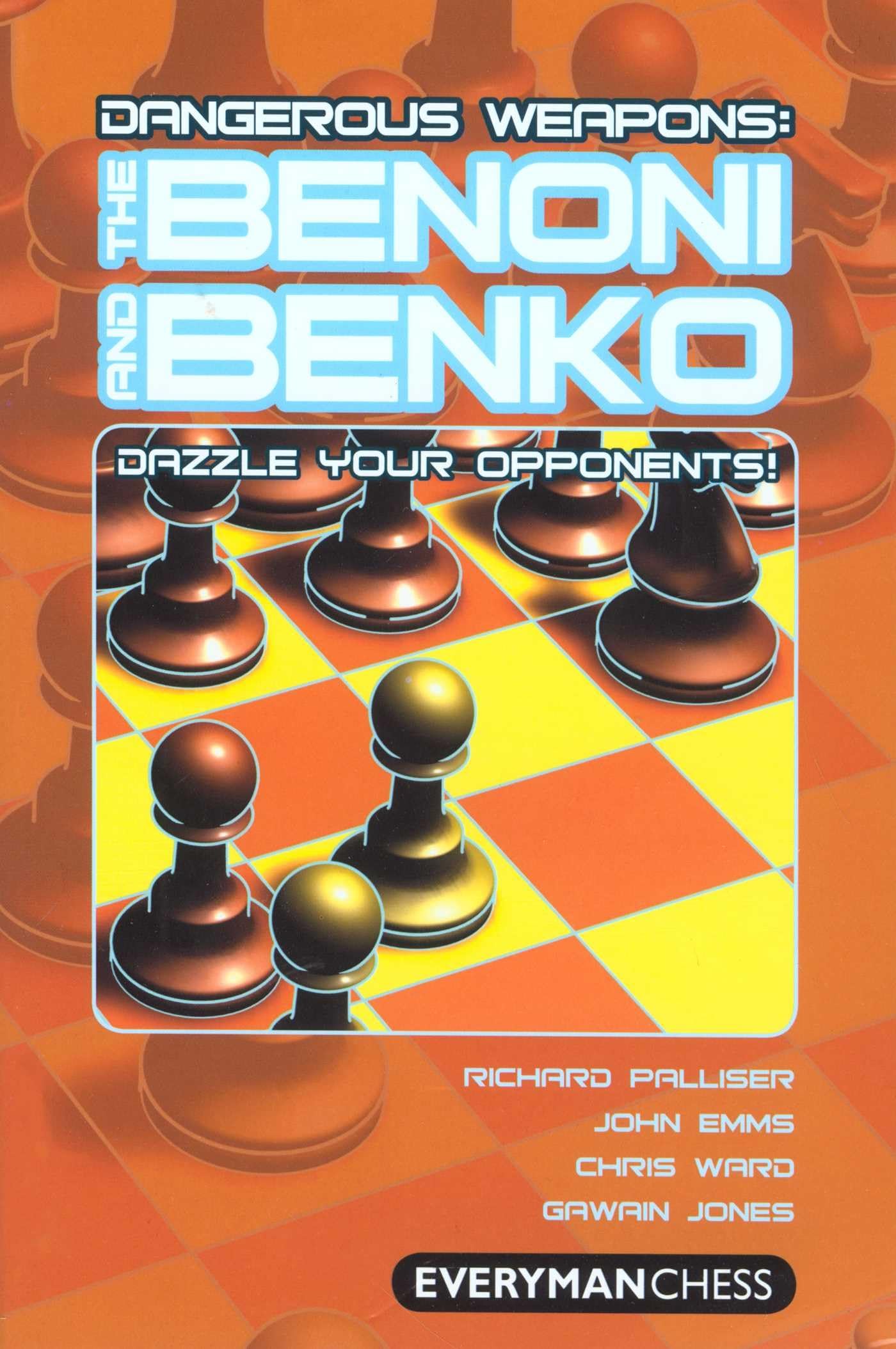 The Benoni and Benko: Benoni & Benko (Dangerous Weapons Series)