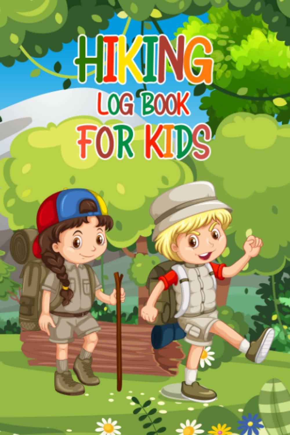 Hiking Log Book For Kids: Hiking Log Book For Curious Explorers, Trail Journal Memory Book For Adventure Notes, With Place For Pictures, And Sketchbook, For All-Weather