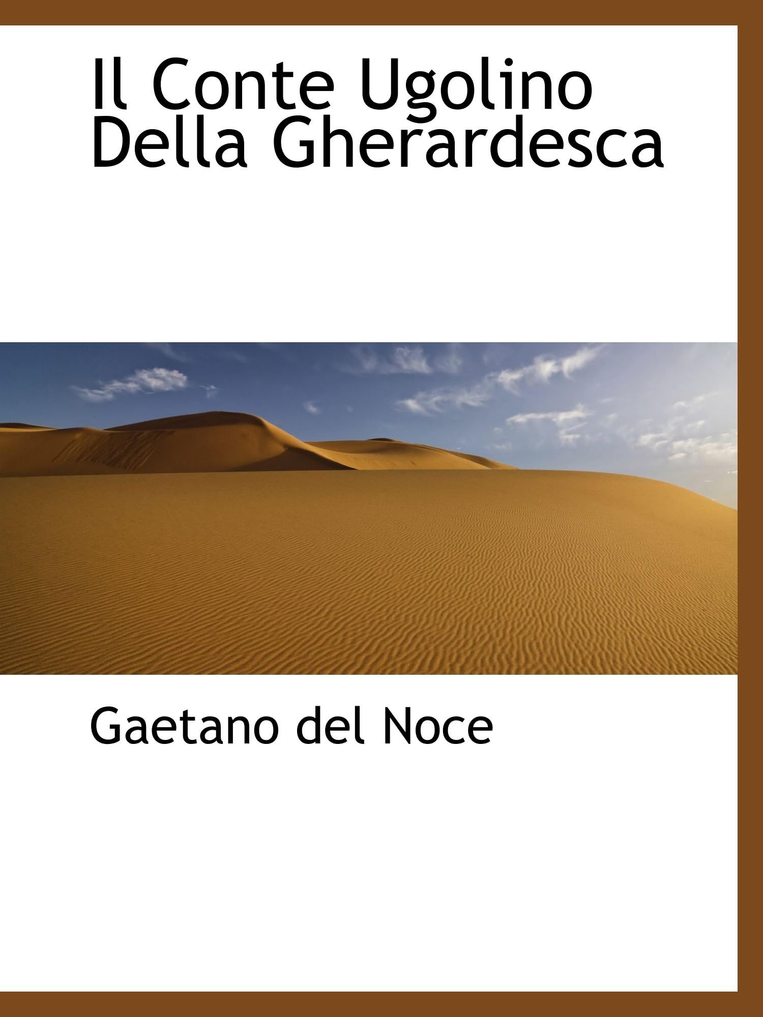 Il Conte Ugolino Della Gherardesca